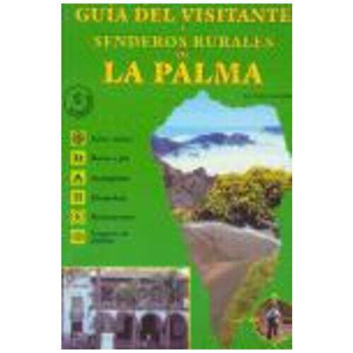 Senderos Rurales de La Palma Productos Canarios Senderos Rurales de La Palma