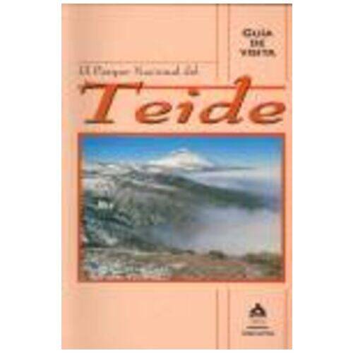 Parque Nacional del Teide Productos Canarios Parque Nacional del Teide